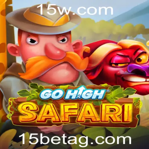 Descubra o Mundo de GoHighSafari: Uma Aventura Selvagem com 15bet