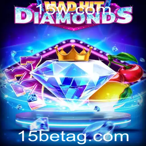 Descubra a Emoção de MadHitDiamonds com 15bet