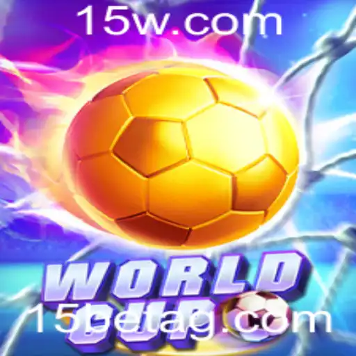 WorldCup 15bet: Descubra o Novo Fenômeno do Entretenimento
